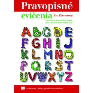 Pravopisné cvičenia k učebnici zo slovenského jazyka pre 2. ročník -  Eva Dienerová