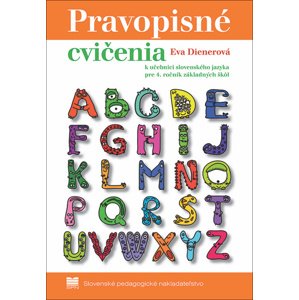 Pravopisné cvičenia k učebnici zo slovenského jazyka pre 4. ročník -  Eva Dienerová