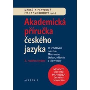 Akademická příručka českého jazyka -  Markéta Pravdová