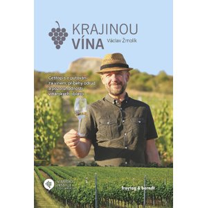 Krajinou vína -  Václav Žmolík