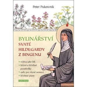 Bylinářství svaté Hildegardy z Bingenu -  Peter Pukownik