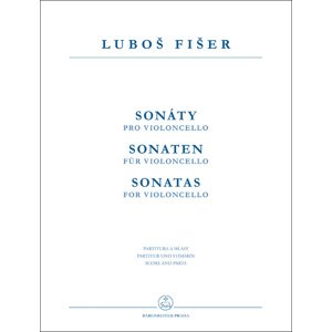 Sonáty pro violoncello -  Luboš Fišer