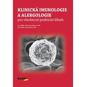 Klinická imunologie a alergologie pro všeobecné praktické lékaře -  Petr Panzner