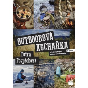 Outdoorová kuchařka -  Petra Pospěchová