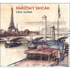 Pařížský skicák -  Libor Šosták