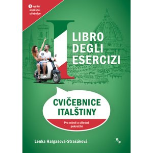 Cvičebnice italštiny Pro mírně a středně pokročilé -  Lenka Halgašová-Strašáková