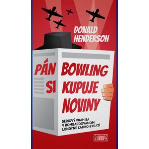 Pán Bowling si kupuje noviny -  Marianna Bachledová