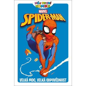 Spider-Man Velká moc, velká odpovědnost -  Paul Tobin