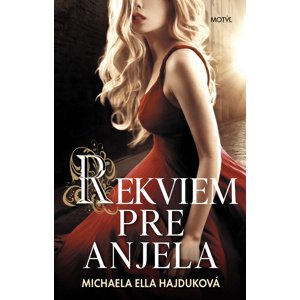 Rekviem pre anjela -  Michaela Ella Hajduková