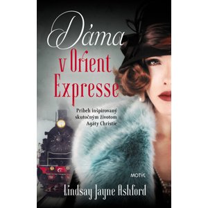 Dáma v Orient Expresse -  Lindsay Jane Ashfordová