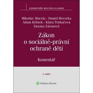 Zákon o sociálně-právní ochraně dětí -  Miloslav Macela