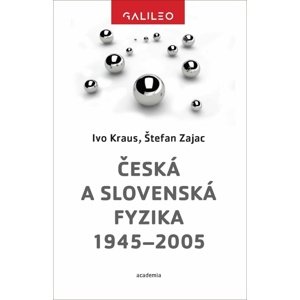 Česká a slovenská fyzika 1945–2005 -  Doc. Ing. Štefan Zajac