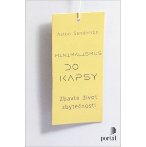 Minimalismus do kapsy -  Aston Sanderson