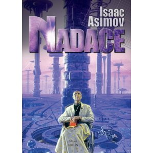 Nadace -  Isaac Asimov