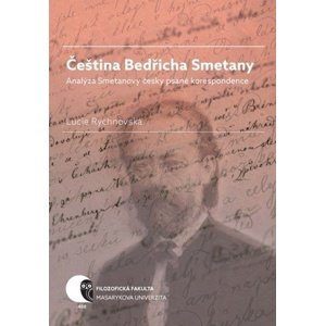 Čeština Bedřicha Smetany -  Lucie Rychnovská