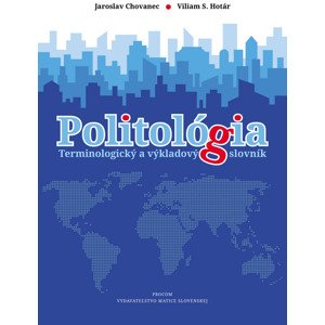Politológia -  Viliam S. Hotár