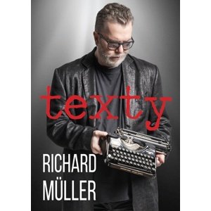 Texty -  Richard Müller