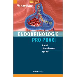 Endokrinologie pro praxi -  Václav Hána