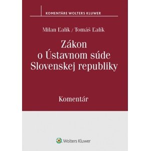 Zákon o Ústavnom súde Slovenskej republiky -  Tomáš Ľalík