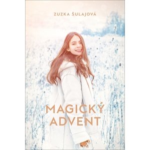 Magický advent -  Zuzana Šulajová