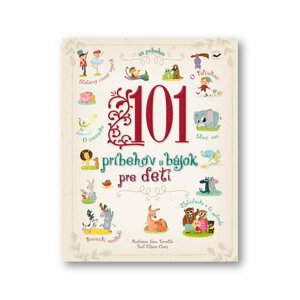 101 príbehov a bájok pre deti -  Sarra Torretta