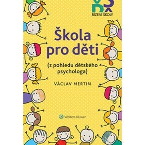 Škola pro děti -  Václav Mertin