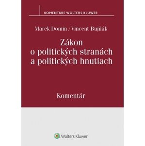 Zákon o politických stranách a politických hnutiach -  Vincent Bujňák