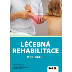 Léčebná rehabilitace v pediatrii -  Libuše Smolíková