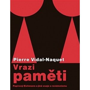 Vrazi paměti -  Pierre Vidal-Naquet