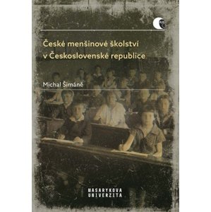 České menšinové školství v Československé republice -  Michal Šimáně