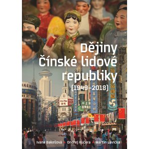 Dějiny Čínské lidové republiky -  Martin Lavička