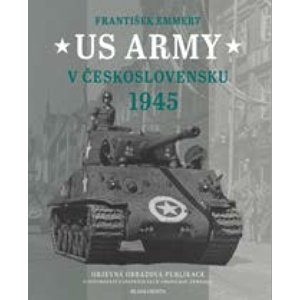 US Army v Československu 1945 -  František Emmert