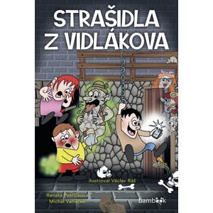Strašidla z Vidlákova -  Renáta Petříková