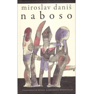 Naboso -  Miroslav Daniš