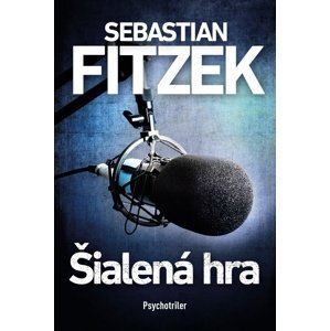 Šialená hra -  Sebastian Fitzek