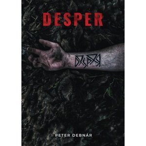 Desper -  Peter Debnár