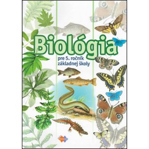 Biológia pre 5. ročník základnej školy -  Mária Uhereková