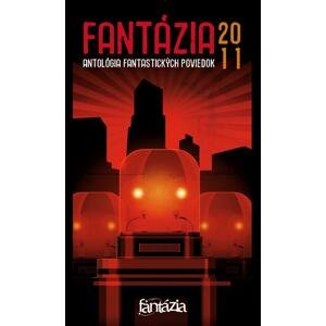 Fantázia 2011 – antológia fantastických poviedok -  Ivan Pullman