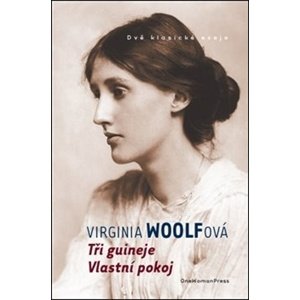 Tři guineje / Vlastní pokoj -  Virginia Woolf