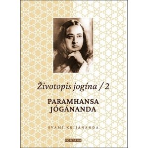 Životopis jogína 2 -  Swami Kriyananda