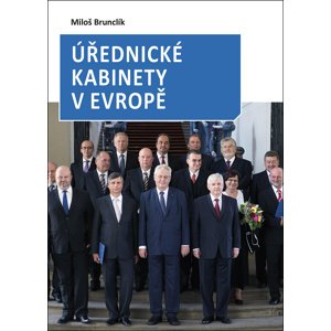 Úřednické kabinety v Evropě -  Miloš Brunclík