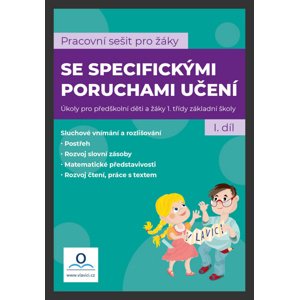 SPU - Sešit pro žáky s SPU 1. díl -  Martina Kneslová