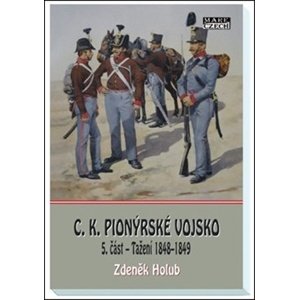 C.K. Pionýrské vojsko -  Zdeněk Holub