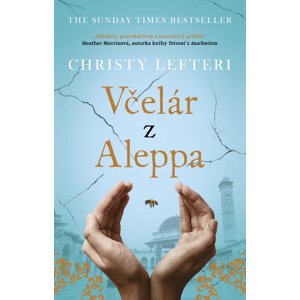 Včelár z Aleppa -  Christy Lefteri