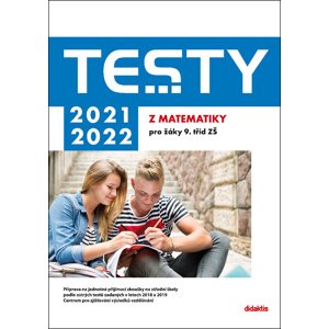 Testy 2021-2022 z matematiky pro žáky 9. tříd ZŠ -  Ivana Ondráčková