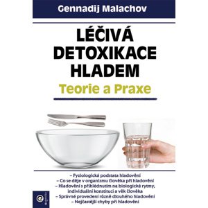 Léčivá detoxikace hladem -  G. P. Malachov