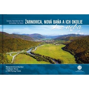 Žarnovica, Nová Baňa a ich okolie z neba -  Matej Schwarzbacher