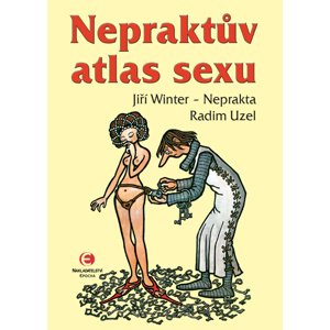 Nepraktův atlas sexu -  Jiří Winter Neprakta