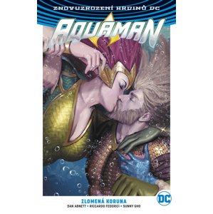 Aquaman 5 Zlomená koruna -  Dan Abnett