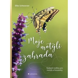 Moje motýlí zahrada -  Elke Schwarzer